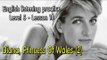 English listening for advanced learners (Level 5)-Lesson 18-Diana, Princess Of Wales (2)