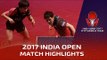 2017 India Open Highlights: Yuya Oshima/M.Morizono vs Achanta Sharath Kamal/Sanil Shetty (1/4)