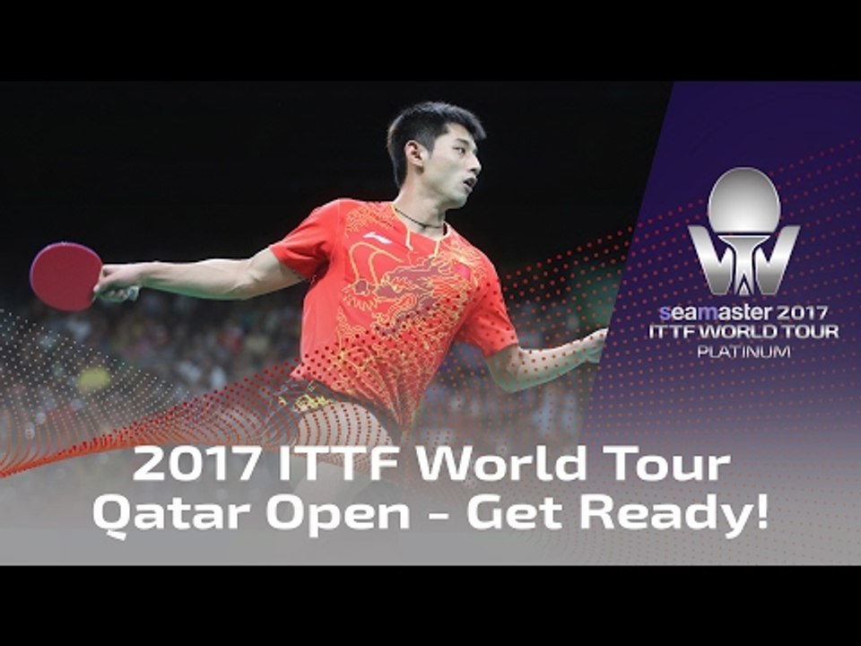 2017 ITTF World Tour Qatar Open - Get Ready!