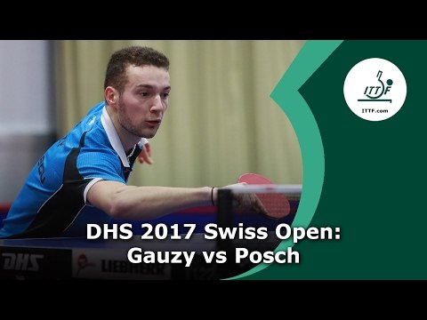 DHS 2017 Swiss Open: Gauzy vs Posch