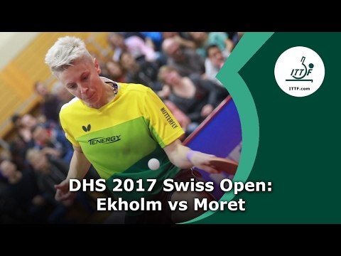 DHS 2017 Swiss Open Quartefinals: Ekholm vs Moret
