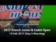 2017 ITTF French Junior & Cadet Open - Day 5 (Morning)
