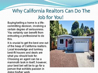 Benefits of Hiring California Realtors for Buying or Selling Your Home