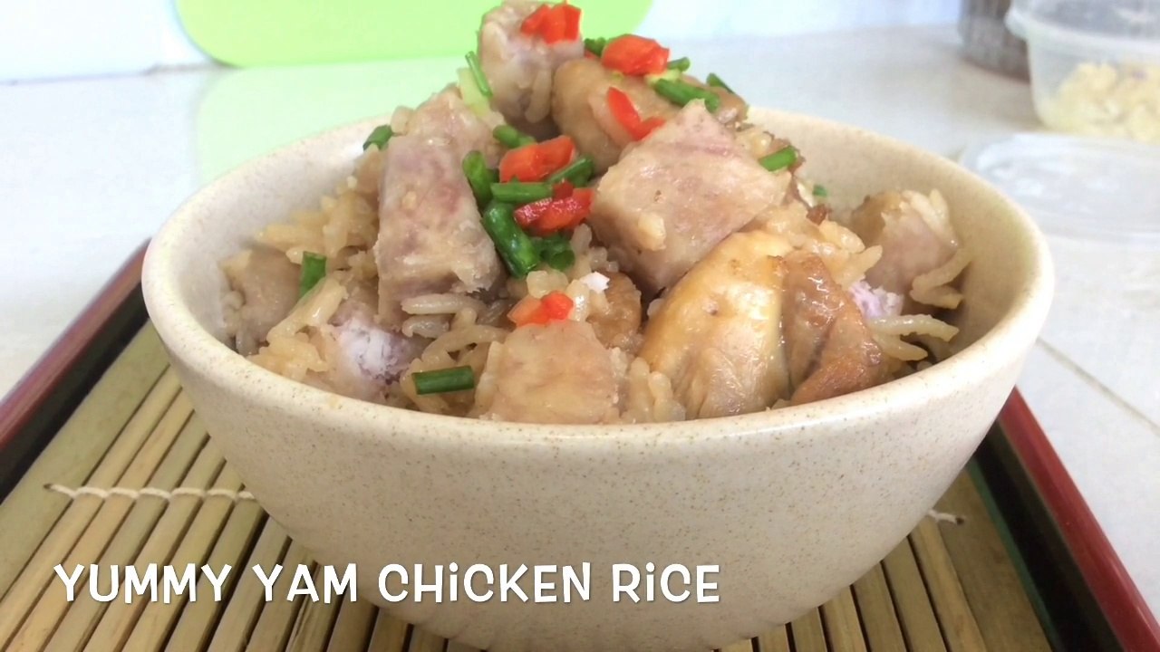 YUMMY YAM CHICKEN RICE
