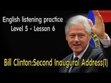 English listening for advanced learners(Level 5)-Lesson 6-Bill Clinton:Second Inaugural Address(1)