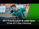 2017 ITTF French Junior & Cadet Open - Day 2 (Morning)