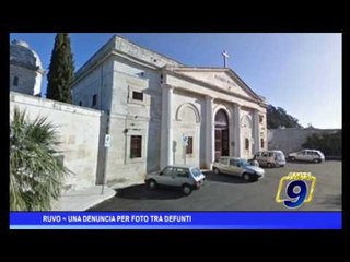 Ruvo | Una denuncia per foto tra i defunti