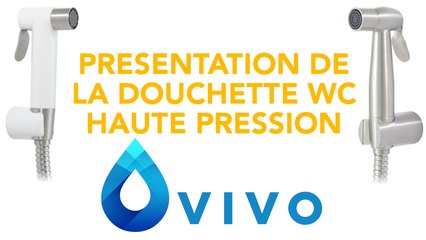 Vidéo de présentation douchette WC VIVO - kit hygiène complet