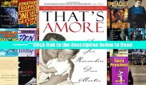 Read That s Amore: A Son Remembers Dean Martin PDF Popular Book
