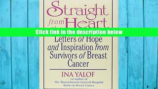PDF  Straight from the Heart: Letters of Hope and Inspiration from Survivors of Breast Cancer For