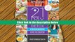 Best Ebook  The 21-Day Sugar Detox Cookbook: Over 100 Recipes for Any Program Level  For Online
