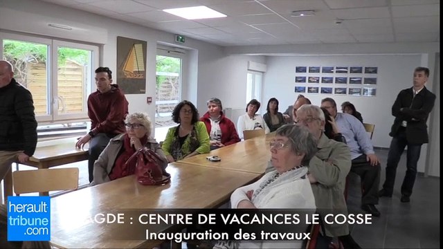 AGDE - 2017 - CENTRE DE VACANCES LE COSSE - INAUGURATION DES TRAVAUX