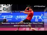 2016 World Tour Grand Finals Highlights: Ma Long vs Wong Chun Ting (1/4)