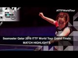 2016 World Tour Grand Finals Highlights: Yang Haeun vs Kasumi Ishikawa (1/4)