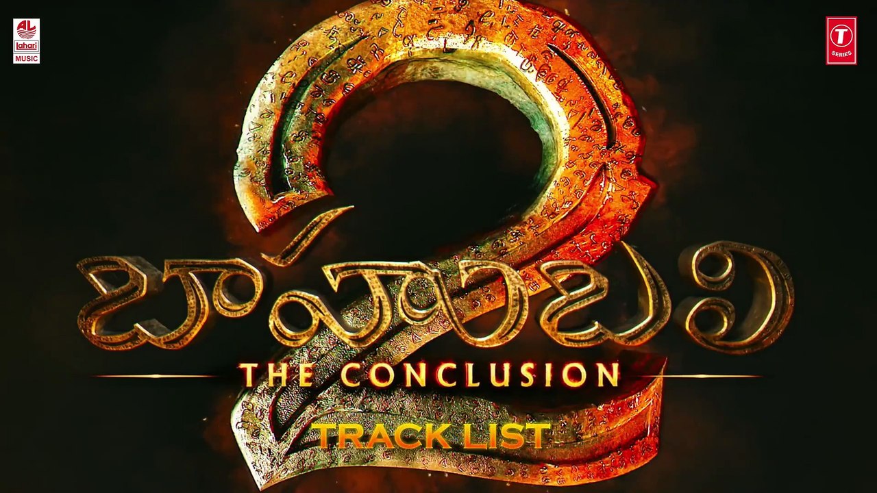 Baahubali 2 - The Conclusion Track List   Prabhas, Rana, Anushka, Tamannaah   SS Rajamouli