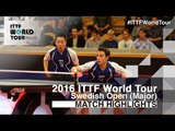 2016 Swedish Open Highlights: Hugo Calderano/Gustavo Tsuboi vs Antoine Hachard/Stephane O. (Final)