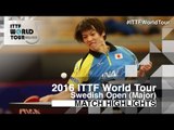 2016 Swedish Open Highlights: Yuya Oshima vs Kenta Matsudaira (1/2)