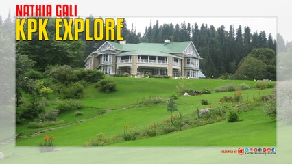 Nathia Gali KPK Explore