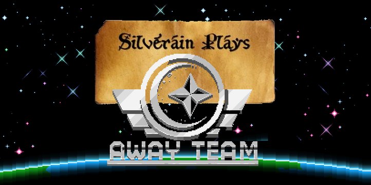 Silverain Plays: The Away Team: Creating Custom Characters