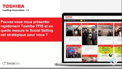 Social Selling: de la stratégie à la mise en œuvre | avec Sociabble et Toshiba