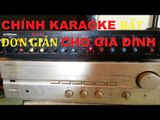 Chỉnh Amply Karaoke Rất Đơn Giản Cho Gia Đình.