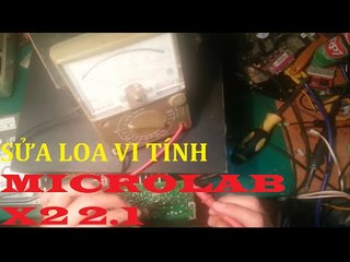 Hướng Dẫn Sửa Loa Vi Tính Mirolab X2 2 1 Bị rè, Bị ù
