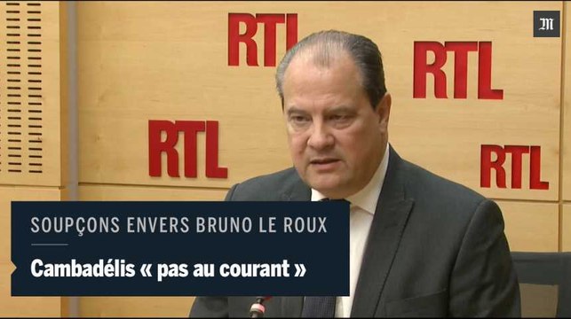 Soupçons envers Bruno Le Roux : pour Jean-Christophe Cambadélis « rien ne permet de dire que c'était un emploi fictif »