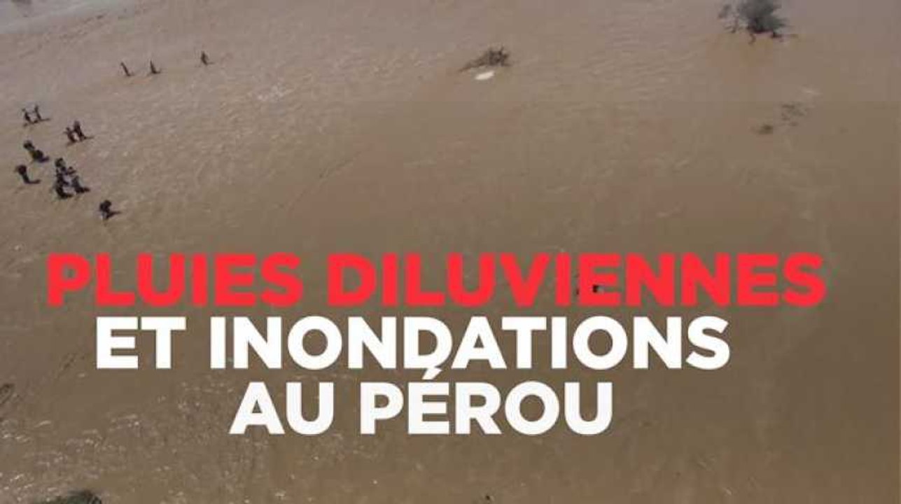 Pluies diluviennes et inondations au Pérou: 75 morts