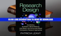 Read Research Design: Quantitative, Qualitative, Mixed Methods, Arts-Based, and Community-Based