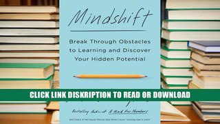 PDF Mindshift: Break Through Obstacles to Learning and Discover Your Hidden Potential E-Book Online