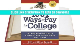Read 1001 Ways to Pay for College: Strategies to Maximize Financial Aid, Scholarships and Grants