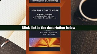 Popular Book  How the Courts Work: A Plain English Explanation of the American Legal System,