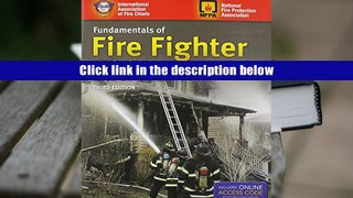 Best Ebook  Fundamentals Of Fire Fighter Skills  For Online