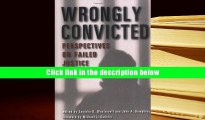 Best Ebook  Wrongly Convicted: Perspectives on Failed Justice (Critical Issues in Crime and