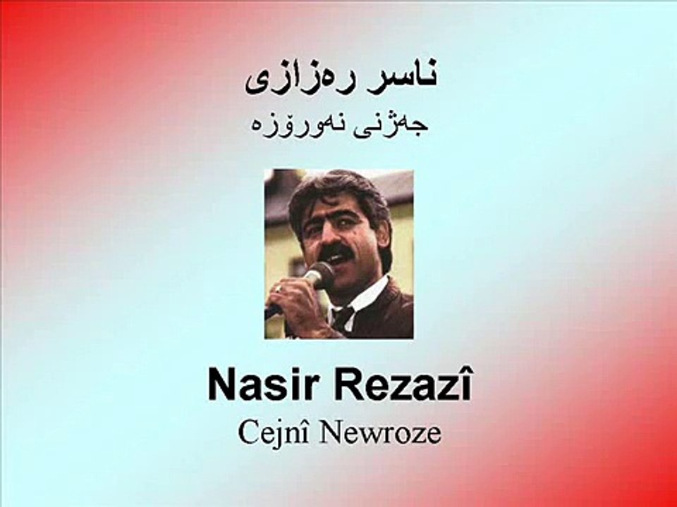 Nasir Rezazi - Cejnî Newroze
