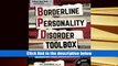 Epub  Borderline Personality Disorder Toolbox: A Practical Evidence-Based Guide to Regulating