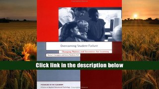 PDF [DOWNLOAD] Overcoming Student Failure: Changing Motives and Incentives for Learning