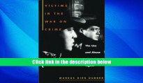 Popular Book  Victims in the War on Crime: The Use and Abuse of Victims  Rights (Critical