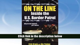 Popular Book  On The Line: Inside the U.S. Border Patrol  For Online