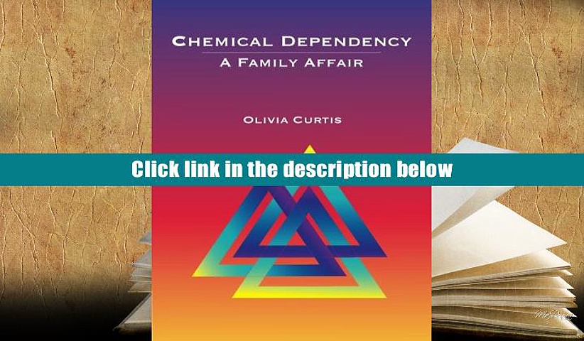 Download [PDF]  Chemical Dependency: A Family Affair (Substance Abuse) Full Book