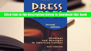 Best Ebook  Dress Codes: Meanings and Messages in American Culture  For Free