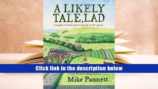 Ebook Online A Likely Tale, Lad: Laughs   Larks Growing Up in the 1970s (Lad Series)  For Online