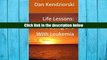 Audiobook  Life Lessons: And Living Life With Leukemia For Ipad