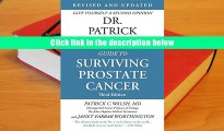 Read Online Dr. Patrick Walsh s Guide to Surviving Prostate Cancer For Ipad