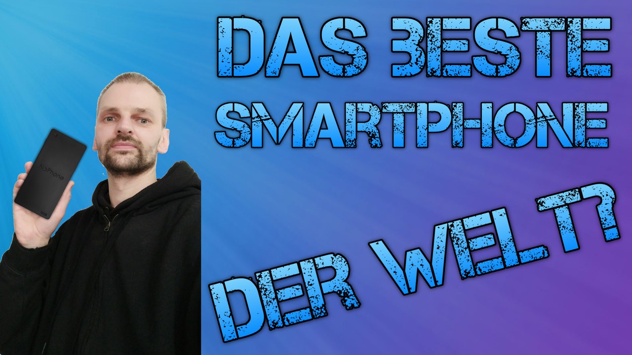 Das beste Smartphone der Welt? [FaceCam] [Full HD] [DE]