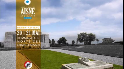 Aisne 2017 : Hommage aux morts des chars d'assaut à Berry-au-Bac - 20 et 21 mai 2017
