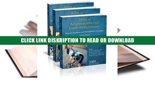 Read [ePub] Atlas of Amputations and Limb Deficiencies Full Free E-Book