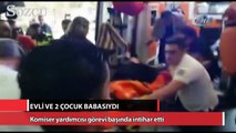 Komiser yardımcısı görevi başında intihar etti