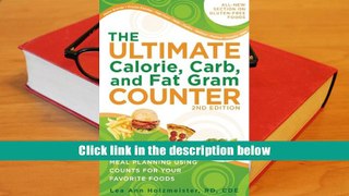 Download [PDF]  The Ultimate Calorie, Carb, and Fat Gram Counter: Quick, Easy Meal Planning Using