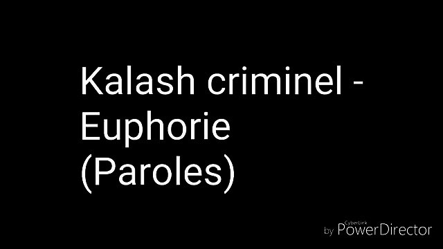Kalash Criminel - Euphorie (paroles,lyrics) -